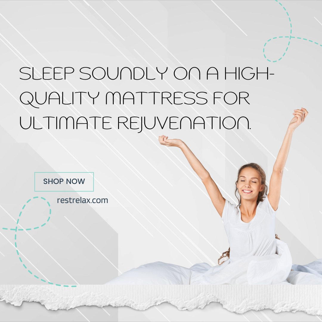 The Foundation of Blissful Nights: The Importance of a High-Quality Mattress for a Good Night's Sleep - Rest Relax
